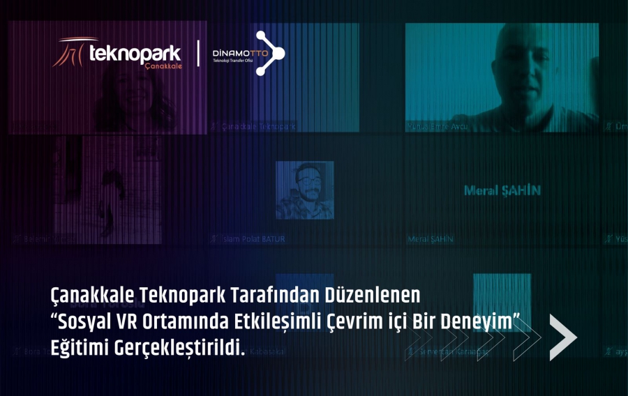 Çanakkale Teknopark Olarak Düzenlediğimiz ”Sosyal Vr Ortamında Etkileşimli Çevrim İçi Bir Deneyim” Eğitimimiz Gerçekleştirildi