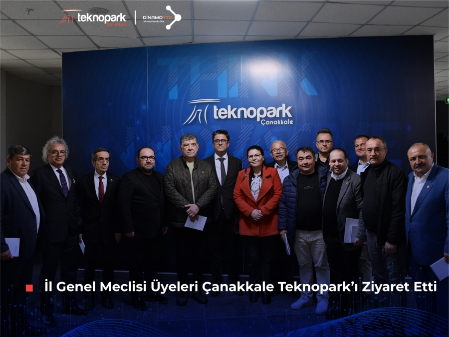 İl Genel Meclisi Üyeleri Çanakkale Teknopark’ı Ziyaret Etti