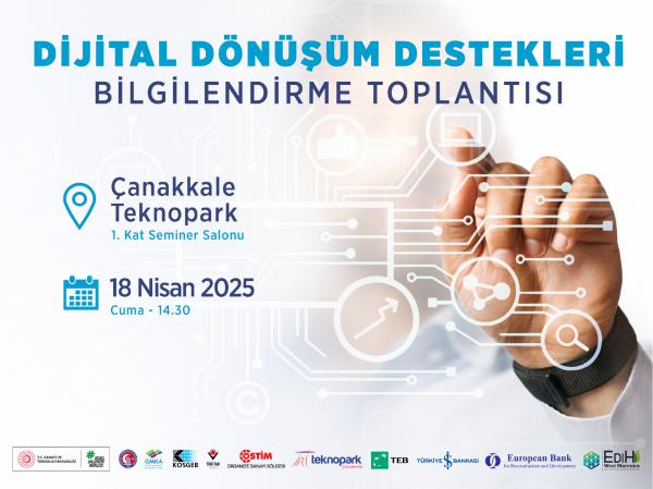 DİJİTAL DÖNÜŞÜM DESTEKLERİ BİLGİLENDİRME TOPLANTISI 