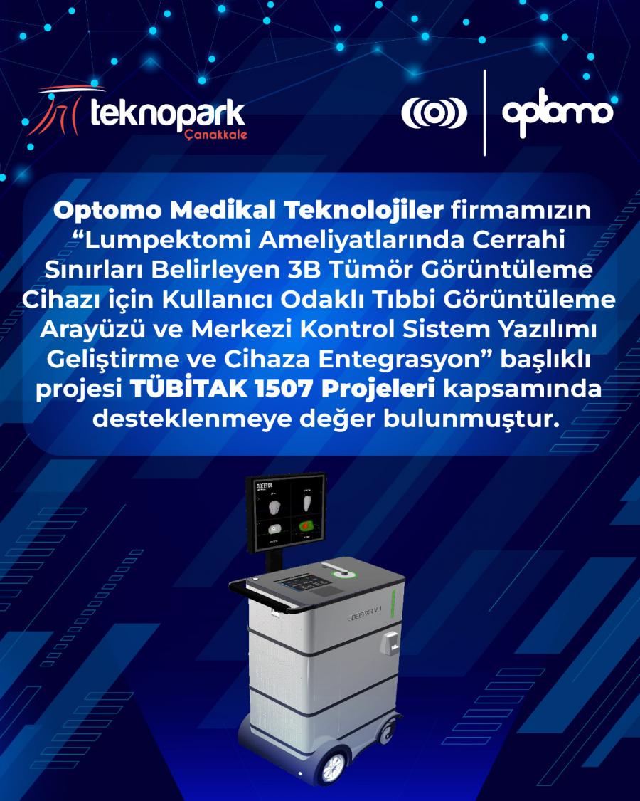 Optomo Medikal Teknolojileri Firmamızın Projesi TÜBİTAK 1507 Projeleri Kapsamında Desteklenmeye Değer Bulunmuştur.