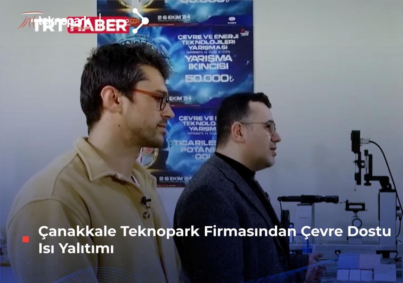 Çanakkale Teknopark Firmasından Çevre Dostu Isı Yalıtımı