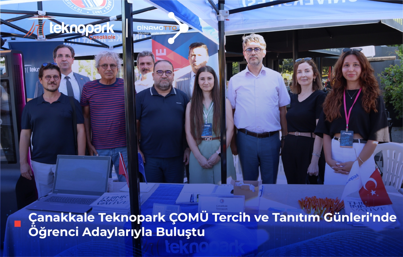 Çanakkale Teknopark ÇOMÜ Tercih ve Tanıtım Günleri'nde Öğrenci Adaylarıyla Buluştu