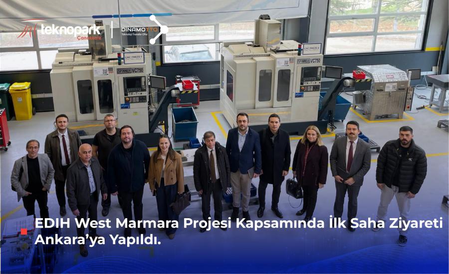 EDIH West Marmara Projesi Kapsamında İlk Saha Ziyareti Ankara’ya Yapıldı.