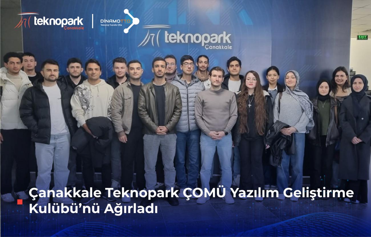Çanakkale Teknopark ÇOMÜ Yazılım Geliştirme Kulübü’nü Ağırladı