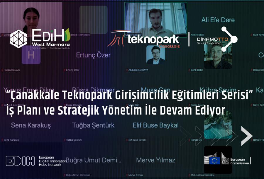 “Çanakkale Teknopark Girişimcilik Eğitimleri Serisi” İş Planı ve Stratejik Yönetim İle Devam Ediyor